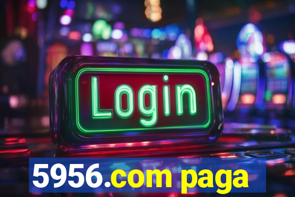 5956.com paga